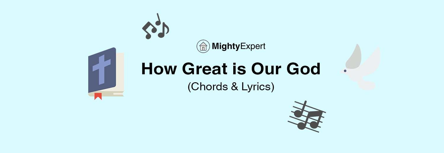 How Great is Our God: Guitar Chords and Lyrics